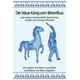 thumbnail image 1 of Der blaue König vom Birkenfluss und andere märchenhafte Geschichten (Paperback), 1 of 1
