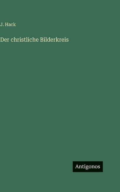 Der christliche Bilderkreis, (Hardcover)