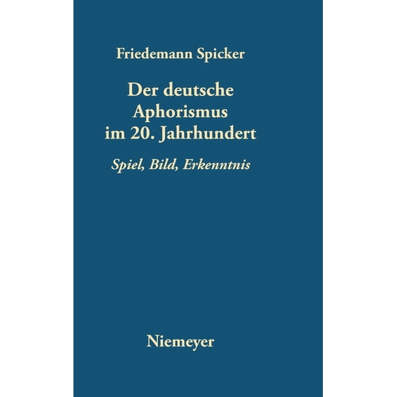 Der deutsche Aphorismus im 20. Jahrhundert, (Hardcover)