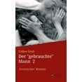 thumbnail image 1 of Der "gebrauchte" Mann: Teil 2 Im Orient und Okzident, (Hardcover), 1 of 1