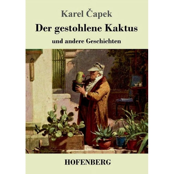 Der gestohlene Kaktus und andere Geschichten (Paperback)