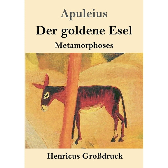 Der goldene Esel (Grodruck) : Metamorphoses (Paperback)