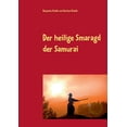 thumbnail image 1 of Der heilige Smaragd der Samurai, (Paperback), 1 of 1