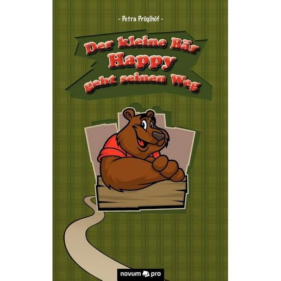 Der kleine Bär Happy geht seinen Weg (Paperback)