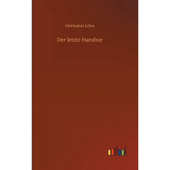 Der letzte Hansbur (Hardcover)