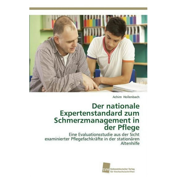 Der nationale Expertenstandard zum Schmerzmanagement in der Pflege (Paperback)