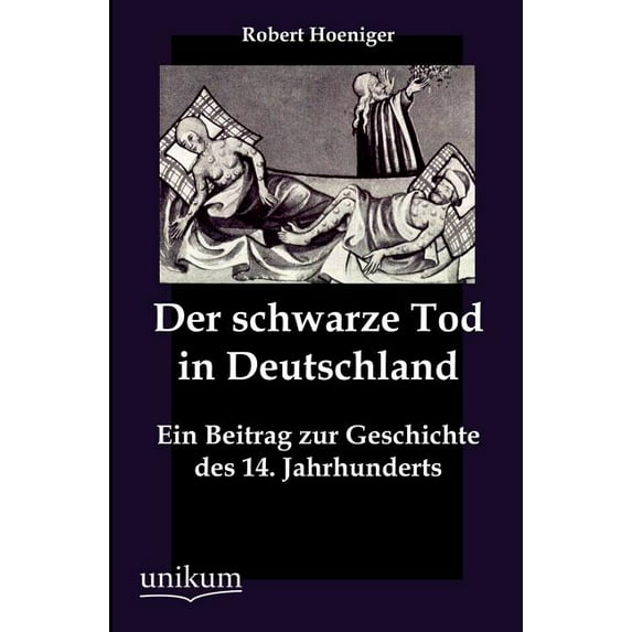Der schwarze Tod in Deutschland (Paperback)