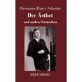 thumbnail image 1 of Der Ästhet : und andere Grotesken (Hardcover), 1 of 1