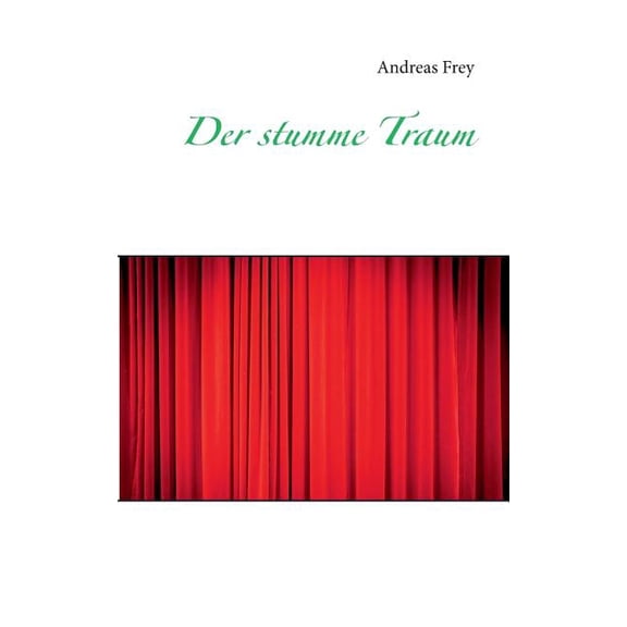 Der stumme Traum, (Paperback)