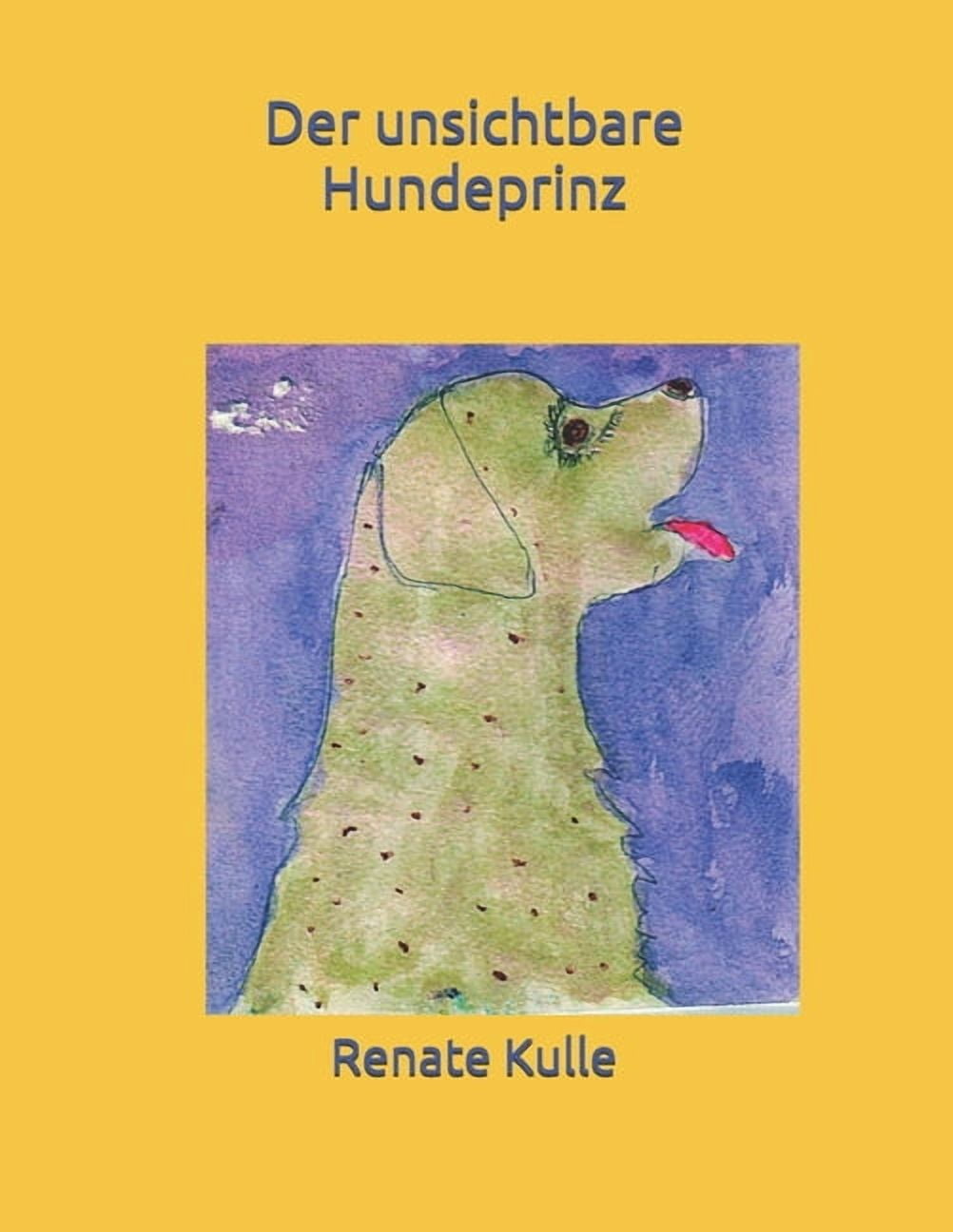 Der unsichtbare Hundeprinz, (Paperback)