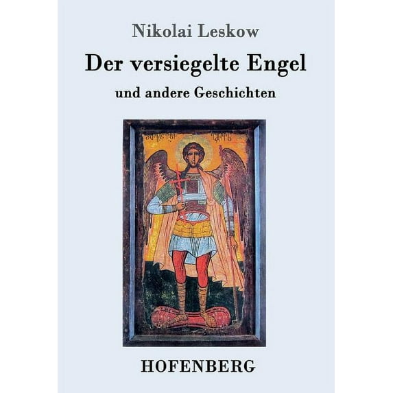 Der versiegelte Engel: und andere Geschichten (Paperback)