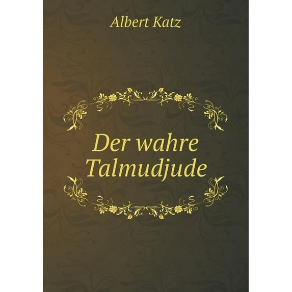 Der wahre Talmudjude (Paperback)