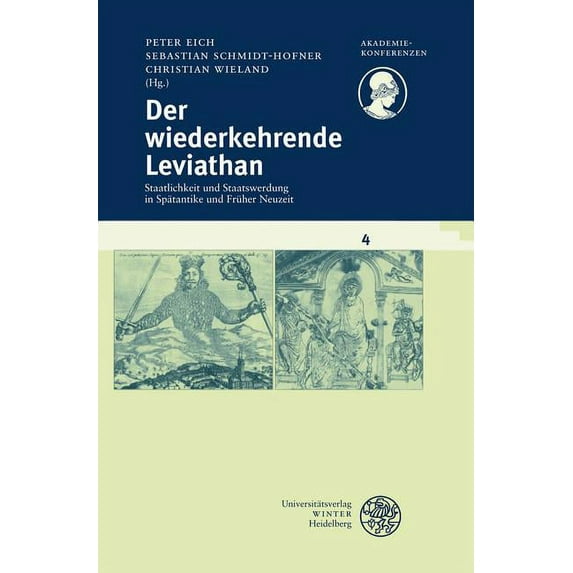 Der wiederkehrende Leviathan: Staatlichkeit und Staatswerdung in Spatantike und Fruher Neuzeit