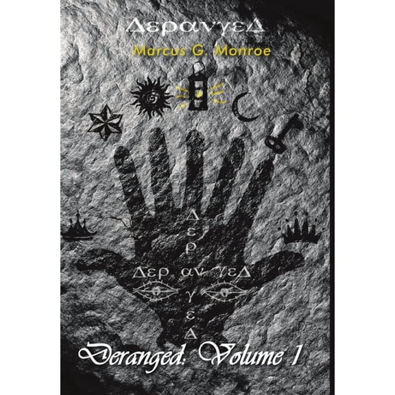 Deranged: Volume 1, (Hardcover)