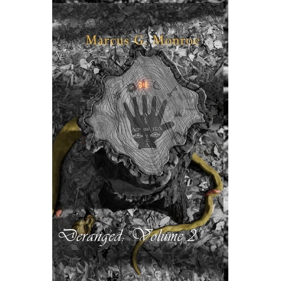Deranged: Volume 2, (Hardcover)