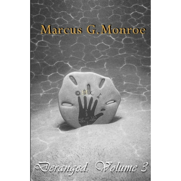 Deranged: Volume 3, (Paperback)