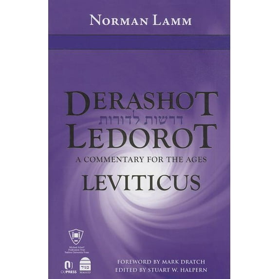 Derashot Ledorot: Leviticus (Hardcover) by Dr. Norman Lamm, Stuart W Halpern, Mark Dratch