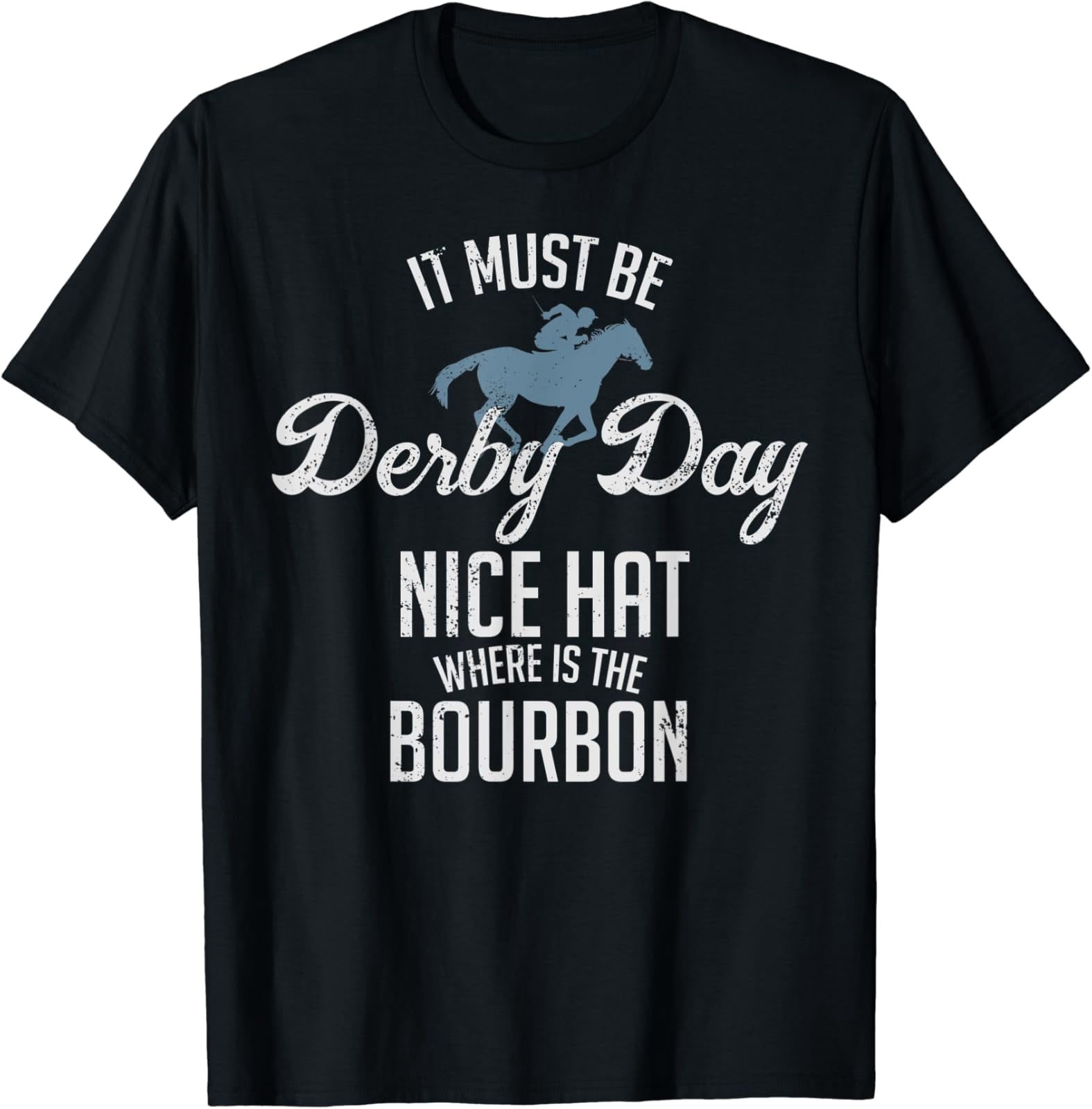 Derby Day And Mint Juleps, Kentucky Horse Racing T-Shirt Unisex Full ...