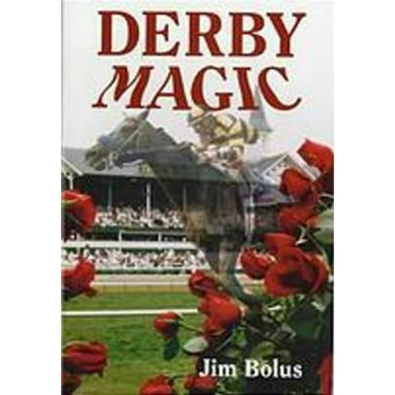 Pre-Owned Derby Magic (Hardcover) 1565542762 9781565542761