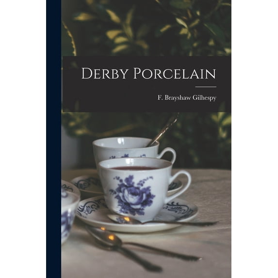 Derby Porcelain, (Paperback)