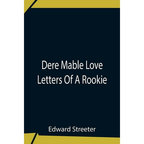 Dere Mable Love Letters Of A Rookie, (Paperback)