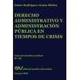 thumbnail image 1 of Derecho Administrativo y Administracion Publica En Tiempos de Crisis (Paperback), 1 of 1