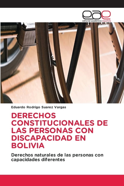 Derechos Constitucionales de Las Personas Con Discapacidad En Bolivia, (Paperback)
