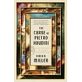 thumbnail image 1 of Derek B. Miller: The Curse of Pietro Houdini: A Novel (Paperback), 1 of 2