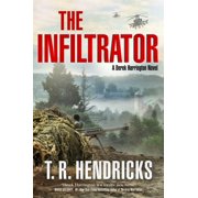 Derek Harrington The Infiltrator A Derek Harrington Novel, Book 2, Hardcover