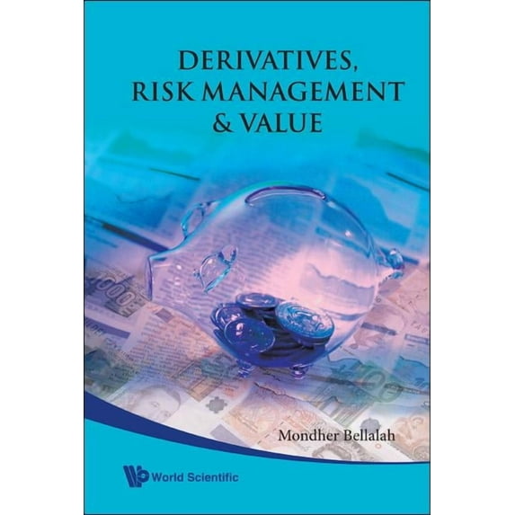 Derivatives, Risk Management and Value, (Hardcover)