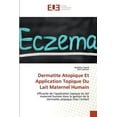 thumbnail image 1 of Dermatite Atopique Et Application Topique Du Lait Maternel Humain (Paperback), 1 of 1