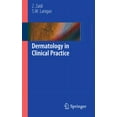 thumbnail image 1 of Dermatology in Clinical Practice, (Paperback), 1 of 1
