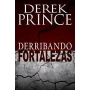 Derribando Fortalezas, Spanish Language Edition, Pulling Down Strongholds (Spanish) ed. (Paperback)