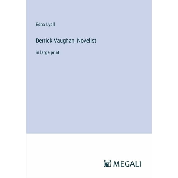 Derrick Vaughan, Novelist: in large print (Paperback)