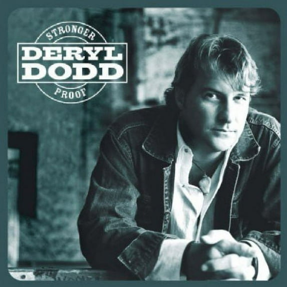 Deryl Dodd - Stronger Proof - Music & Performance - CD
