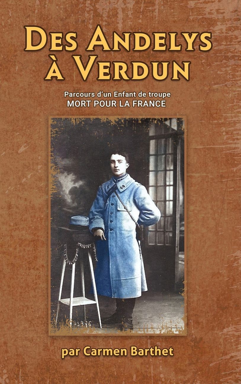 Des ANDELYS Ã VERDUN, (Hardcover)