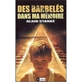 thumbnail image 1 of Pre-Owned Des Barbelés Dans Ma Mémoire : Récit 9782841876174 Used, 1 of 1