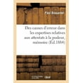 thumbnail image 1 of Des Causes d'Erreur Dans Les Expertises Relatives Aux Attentats À La Pudeur: Mémoire Lu À La Société de Médecine Légale (Paperback), 1 of 1