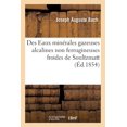 thumbnail image 1 of Des Eaux Minérales Gazeuses Alcalines Non Ferrugineuses Froides de Soultzmatt (Paperback), 1 of 1