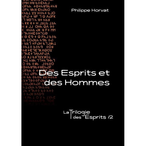 Des Esprits et des Hommes: La Trilogie des Esprits /2, (Paperback)