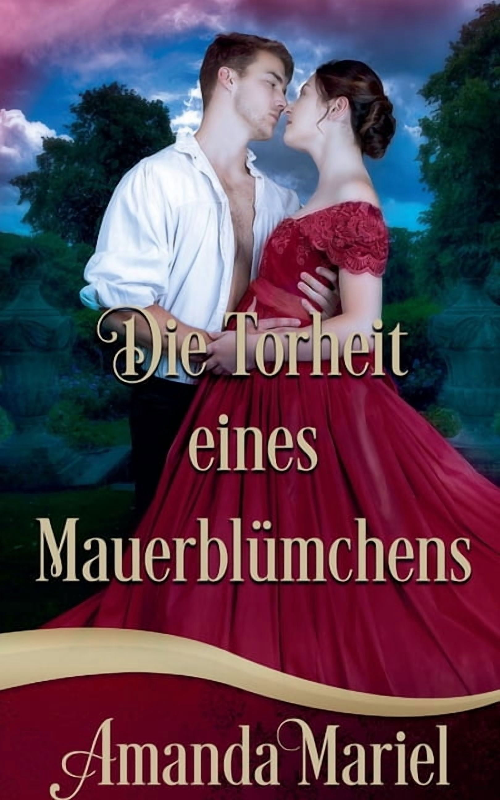 Des Gauners Kuss Die Torheit eines MauerblÃ¼mchens, Book 1, (Paperback)