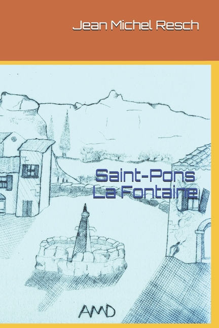 Des Histoires d'Eau: Saint-Pons La Fontaine (Paperback)