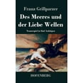 thumbnail image 1 of Des Meeres und der Liebe Wellen: Trauerspiel in fünf Aufzügen (Hardcover), 1 of 1
