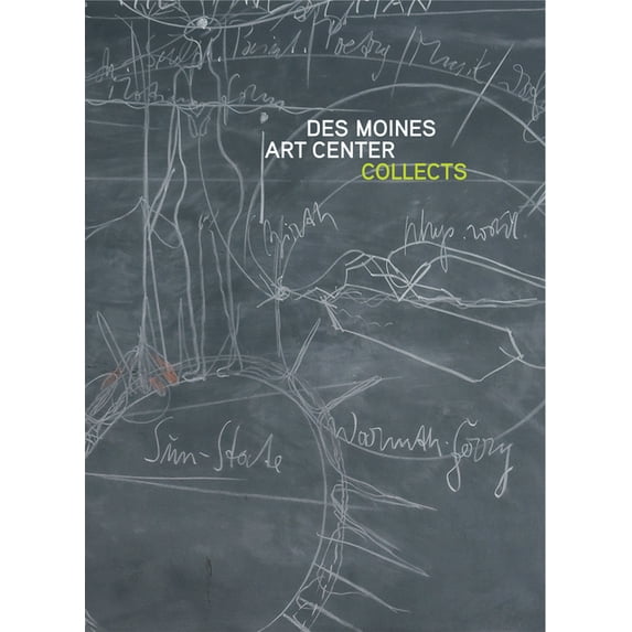 Des Moines Art Center Collects, (Hardcover)