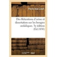 thumbnail image 1 of Des Rétentions d'Urine Et Dissertation Sur Les Bougies Oedaliques (Paperback), 1 of 1
