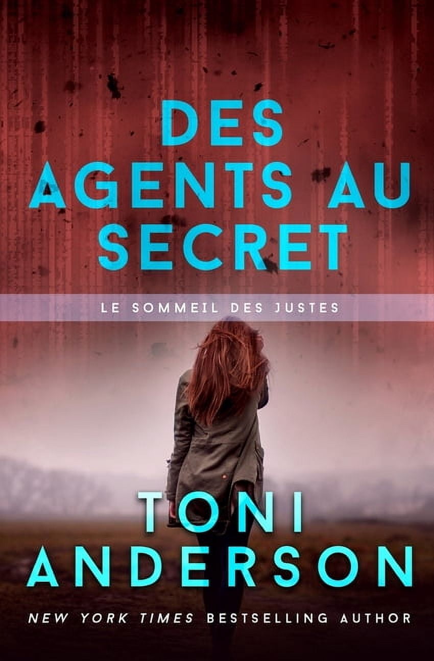 Le Sommeil Des Justes Des agents au secret: Romance à suspense - FBI, Book 7, (Paperback)