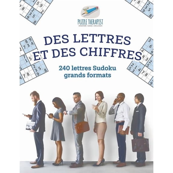 Des lettres et des chiffres 240 lettres Sudoku grands formats (Paperback)