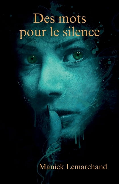 Des mots pour le silence, (Paperback)