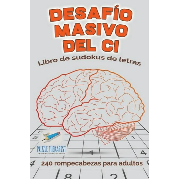 Desafío masivo del CI Libro de sudokus de letras 240 rompecabezas para adultos (Paperback)