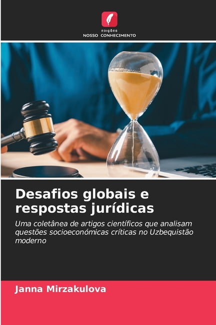 Desafios globais e respostas jurÃ­dicas, (Paperback)